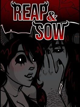 Reap and Sow