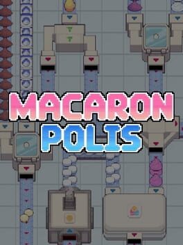 [Portable][Simulator]Macaronpolis