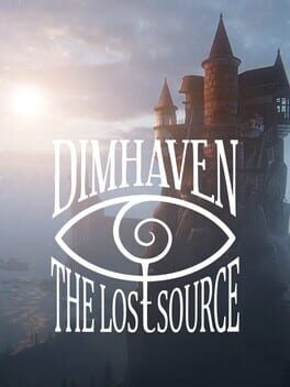 Dimhaven: The Lost Source