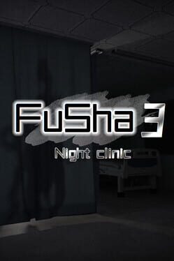 Fu Sha 3: Night Clinic