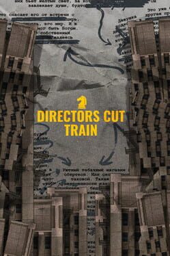 Directors Cut: Train