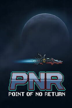 [Portable][Indie]PNR: Point of No return
