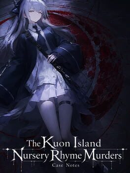 [Portable][Simulator]The Kuon Island Nursery Rhyme Murders: Case Notes
